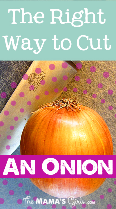The Right Way to Cut an Onion