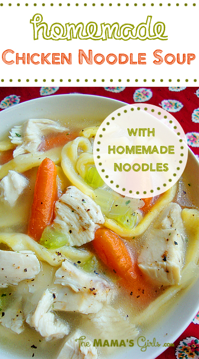 Homemade Chicken Noodle Soup with homemade noodles