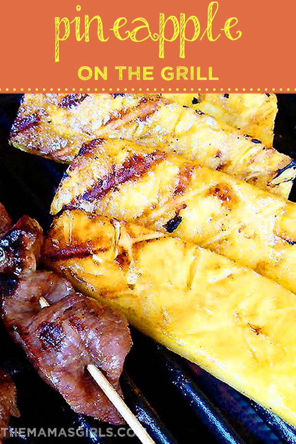 Pineapple on the Grill