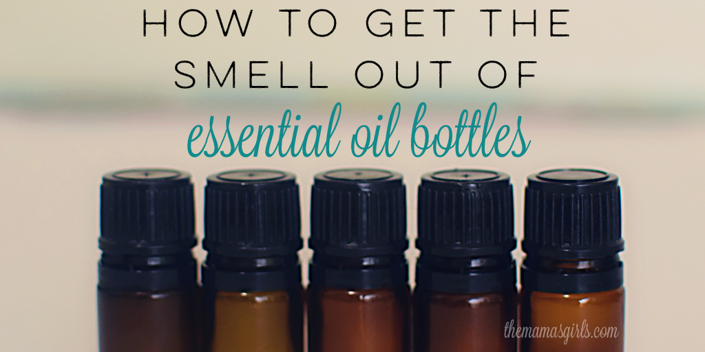 Get the smell out of essential oil bottles