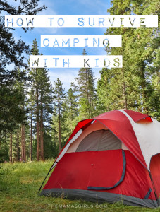 How to survive camping with kids - great tips!